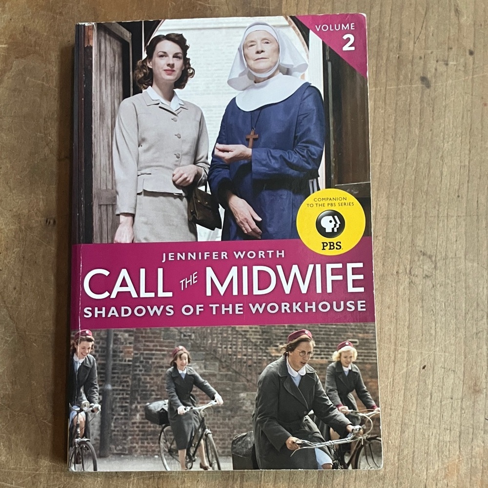 Call the Midwife: Shadows of the Workhouse - Volume 2 by Jennifer Worth